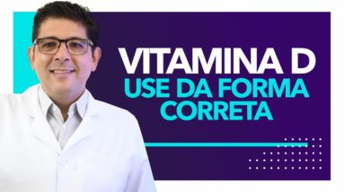 Como suplementar a VITAMINA D  | Dr. Juliano Teles