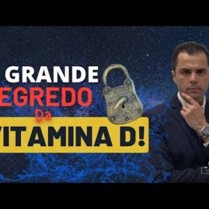 O GRANDE SEGREDO DA VITAMINA D ! Dr. Fernando Lemos - Planeta Intestino