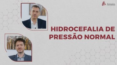 Tudo o que você precisa saber sobre a Hidrocefalia de Pressão Normal!