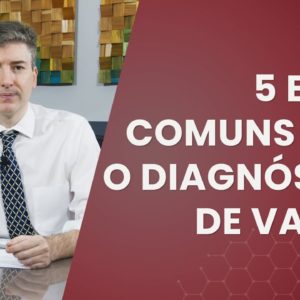 5 erros comuns após o diagnóstico de varizes