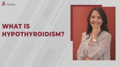 What is Hypothyroidism? (Legendas em Português)