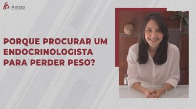 Como o Endocrinologista pode me ajudar a perder peso?