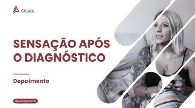 O que senti após diagnóstico do lipedema? [Depoimento]