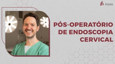 Pós-operatório de Endoscopia cervical