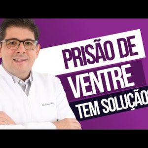 PRISÃO DE VENTRE tem solução? | Dr Juliano Teles
