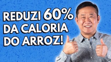 TRUQUE PARA REDUZIR 60% DA CALORIA DO ARROZ | Peter Liu