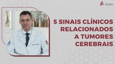 5 Sinais Clínicas Importantes relacionados a Tumores Cerebrais