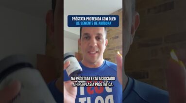 Proteção para próstata. Óleo de semente de abóbora.