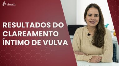 Resultados do Clareamento Íntimo de Vulva