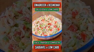Salada para EMAGRECER e DESINCHAR! Fácil, Gostosa, Rápida e Saudável! (Low Carb)