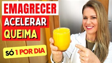 SÓ 1 por DIA para ATIVAR o METABOLISMO DAS GORDURAS e CARBOIDRATOS (e MAIS SAÚDE!)