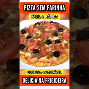 Pizza de Frigideira SEM FARINHA, FÁCIL e DELICIOSA - É RÁPIDA e Todos AMAM!