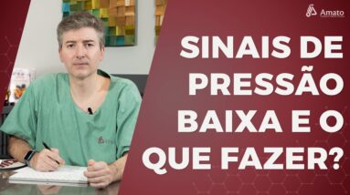 Quais são os Principais Sinais de Pressão Baixa e o que Você Deve Fazer?