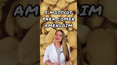 5 MOTIVOS para COMER AMENDOIM no seu Dia a Dia Saudável