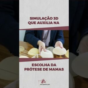 Simulação 3D que Auxilia na Escolha da Prótese de Mamas