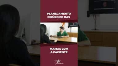 Planejamento Cirúrgico das Mamas com a Paciente