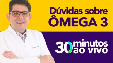 Tire suas dúvidas sobre ÔMEGA 3 com o Dr Juliano Teles | AO VIVO