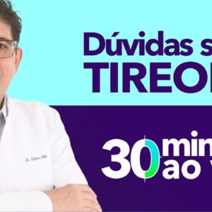 Tire suas dúvidas sobre TIREOIDE com o Dr Juliano Teles | AO VIVO