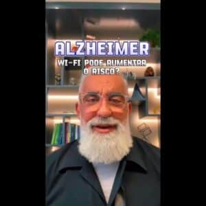 Alzheimer - Wi-fi pode aumentar o risco?