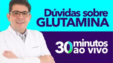 Tire suas dúvidas sobre GLUTAMINA com o Dr Juliano Teles | AO VIVO