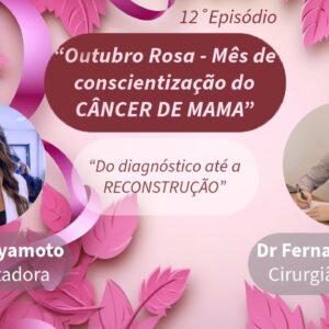 AMATO Cast   12˚ Episódio - Outubro Rosa - Câncer de Mama Mata ! Como Prevenir?