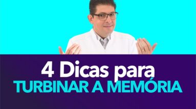 Quatro dicas para TURBINAR a MEMÓRIA | Dr Juliano Teles