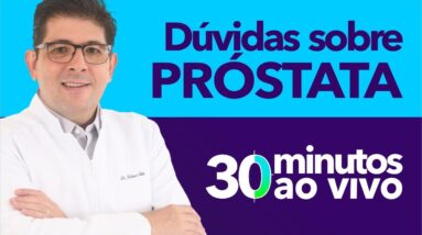 Tire suas dúvidas sobre PRÓSTATA com o Dr Juliano Teles | AO VIVO