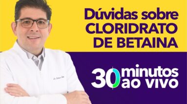 Tire suas dúvidas sobre CLORIDRATO DE BETAINA com o Dr Juliano Teles | AO VIVO
